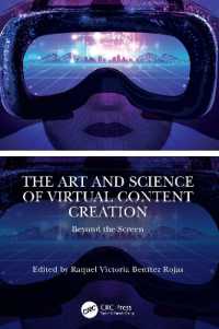 The Art and Science of Virtual Content Creation : Beyond the Screen
