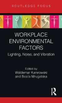 Workplace Environmental Factors : Lighting, Noise, and Vibration (Body of Knowledge in Human Factors and Ergonomics)
