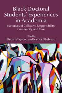 Black Doctoral Students' Experiences in Academia : Narratives of Collective Responsibility, Community, and Care