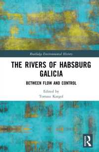 The Rivers of Habsburg Galicia : Between Flow and Control (Routledge Environmental History)