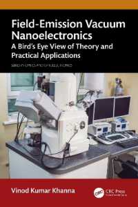 Field-Emission Vacuum Nanoelectronics : A Bird's Eye View of Theory and Practical Applications (Series in Optics and Optoelectronics)