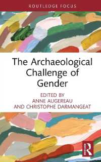ジェンダーの考古学的課題<br>The Archaeological Challenge of Gender