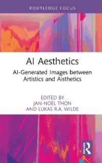 AI Aesthetics : AI-Generated Images between Artistics and Aisthetics (Routledge Focus on Digital Media and Culture)