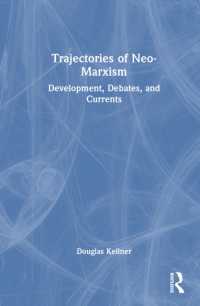 Trajectories of Neo-Marxism : Development, Debates, and Currents