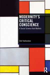Modernity's Critical Conscience : A Social Science that Matters