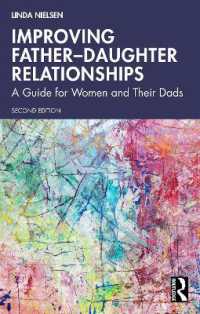 Improving Father-Daughter Relationships : A Guide for Women and Their Dads （2ND）