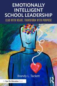感情知性を備えた学校リーダーシップ<br>Emotionally Intelligent School Leadership : Lead with Heart, Transform with Purpose