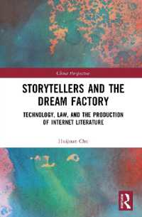 Storytellers and the Dream Factory : Technology, Law, and the Production of Internet Literature (China Perspectives)