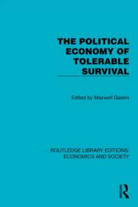 The Political Economy of Tolerable Survival (Routledge Library Editions: Economics and Society)