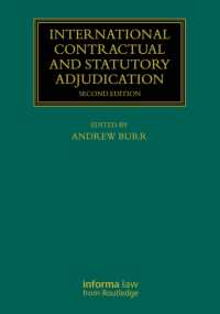 International Contractual and Statutory Adjudication (Construction Practice Series) （2ND）