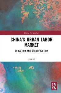 China's Urban Labor Market : Evolution and Stratification (China Perspectives)