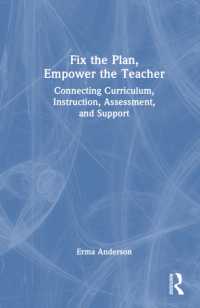 Fix the Plan, Empower the Teacher : Connecting Curriculum, Instruction, Assessment, and Support