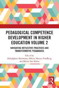 Pedagogical Competence Development in Higher Education Volume 2 : Navigating Reflective Practices and Transformative Pedagogies