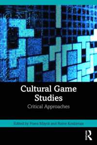 Cultural Game Studies : Critical Approaches