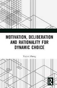 Motivation, Deliberation and Rationality for Dynamic Choice