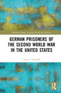 German Prisoners of the Second World War in the United States (Routledge Studies in Second World War History)