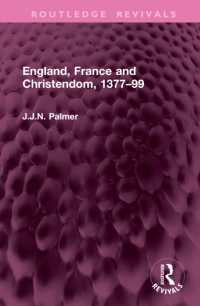 England, France and Christendom, 1377-99 (Routledge Revivals)