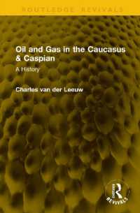Oil and Gas in the Caucasus & Caspian : A History (Routledge Revivals)