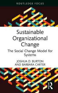 Sustainable Organizational Change : The Social Change Model for Systems (Routledge Focus on Business and Management)