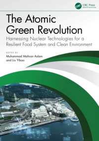 The Atomic Green Revolution : Harnessing Nuclear Technologies for a Resilient Food System and Clean Environment