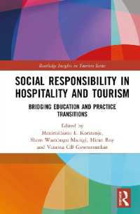 Social Responsibility in Hospitality and Tourism : Bridging Education and Practice Transitions (Routledge Insights in Tourism Series)