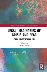 Legal Imaginaries of Crisis and Fear : Dark Constitutionalism (Nomos Studies in Law, Culture and Power)