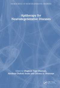 Apitherapy for Neurodegenerative Diseases (Neuroscience of Neurodegenerative Disease)