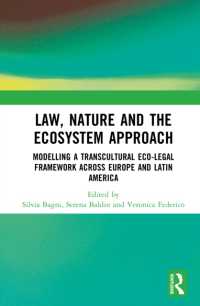 Law, Nature and the Ecosystem Approach : Modelling a Transcultural Eco-Legal Framework across Europe and Latin America