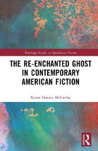 The Re-Enchanted Ghost in Contemporary American Spectral Fiction (Routledge Studies in Speculative Fiction)