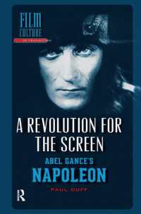 A Revolution for the Screen : Abel Gance's Napoleon (Film Culture in Transition)