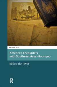 America's Encounters with Southeast Asia, 1800-1900 : Before the Pivot (Asian History)