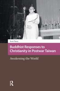 Buddhist Responses to Christianity in Postwar Taiwan : Awakening the World (Religion and Society in Asia)