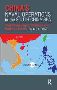 China's Naval Operations in the South China Sea : Evaluating Legal, Strategic and Military Factors (Politics, Security and Society in Asia Pacific)