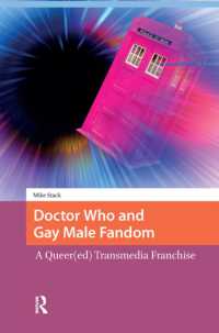 Doctor Who and Gay Male Fandom : A Queer(ed) Transmedia Franchise (Transmedia)
