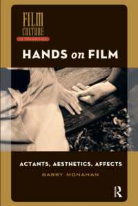 Hands on Film : Actants, Aesthetics, Affects (Film Culture in Transition)
