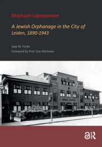 Machseh Lajesoumim : A Jewish Orphanage in the City of Leiden, 1890-1943
