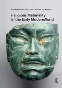 Religious Materiality in the Early Modern World (Visual and Material Culture, 1300-1700)