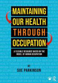 Maintaining Our Health through Occupation : A Flexible Resource Based on the Model of Human Occupation