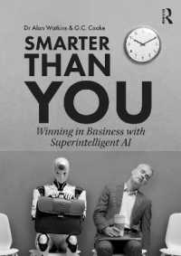 Smarter than You : Winning in Business with Superintelligent AI
