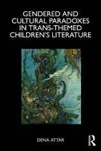 トランス児童文学のジェンダー・文化的逆説<br>Gendered and Cultural Paradoxes in Trans-themed Children's Literature