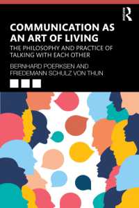Communication as an Art of Living : The Philosophy and Practice of Talking with Each Other