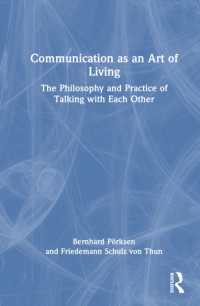 Communication as an Art of Living : The Philosophy and Practice of Talking with Each Other