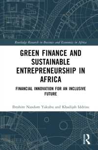 Green Finance and Sustainable Entrepreneurship in Africa : Financial Innovation for an Inclusive Future (Routledge Research on African Economics)