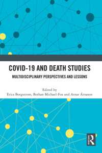 Covid-19 and Death Studies : Multidisciplinary Perspectives and Lessons