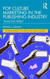 Pop Culture Marketing in the Publishing Industry : 'Good Luck, Babe!' (Routledge Research in the Creative and Cultural Industries)