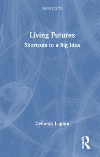 Living Futures : Shortcuts to a Big Idea (Shortcuts)
