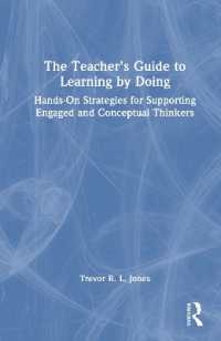 The Teacher's Guide to Learning by Doing : Hands-On Strategies for Supporting Engaged and Conceptual Thinkers