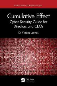 Cumulative Effect : Cyber Security Guide for Directors and CEOs (Security, Audit and Leadership Series)