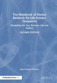 The Handbook of Market Research for Life Science Companies : Navigating the Gap between Lab and Market （2ND）