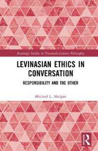 Levinasian Ethics in Conversation : Responsibility and the Other (Routledge Studies in Twentieth-century Philosophy)
